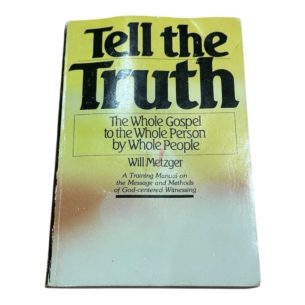 Tell The Truth Will Metzger Paperback